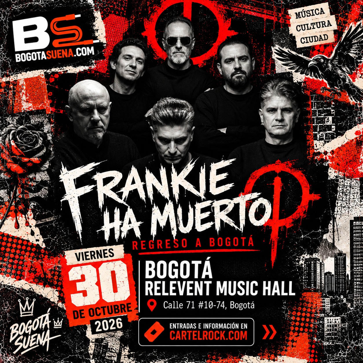 Afiche: Frankie ha muerto en Bogotá, 30 de octubre de 2026, Relevent Music Hall